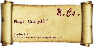 Mayr Csegő névjegykártya